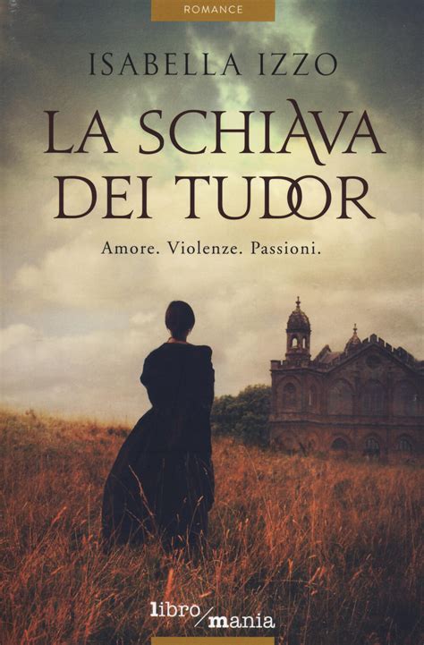 libri trame la schiava dei tudor